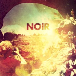 NOIR