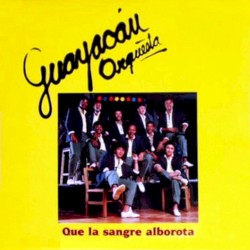 Que la sangre alborota