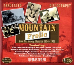 Mountain Frolic: Rare Old Timey Classics 1924-1937