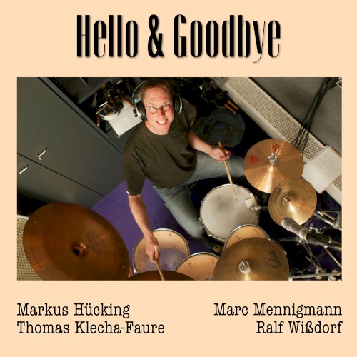 Hello & Goodbye