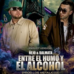 Entre el Humo y el Alcohol