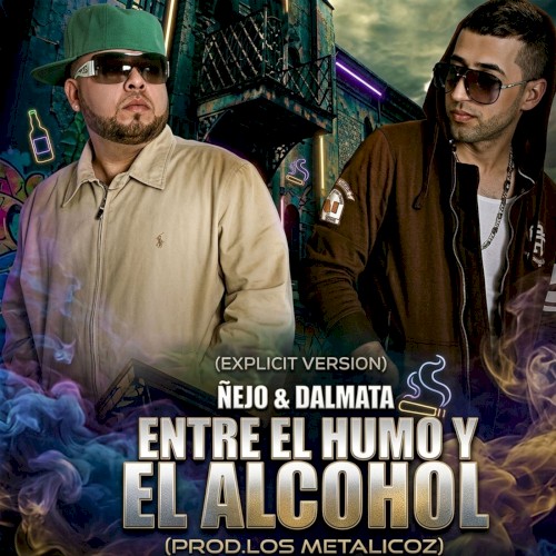 Entre el Humo y el Alcohol