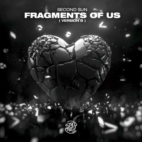 Fragments of Us (version B)