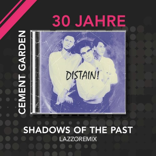 Shadows Of The Past (LazzoRemix)