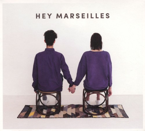 Hey Marseilles
