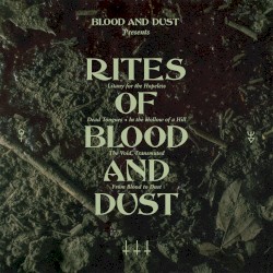 Rites of Blood and Dust