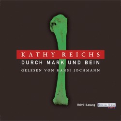Durch Mark und Bein
