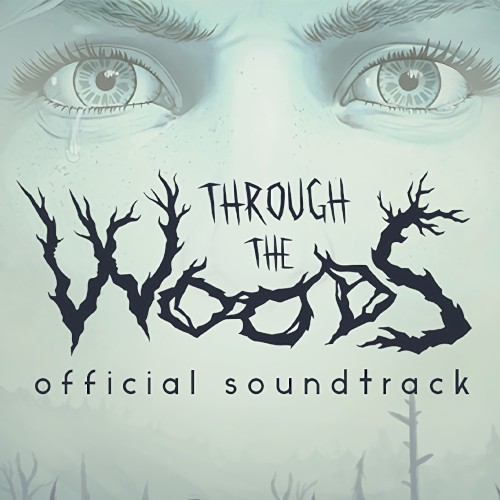 Through the Woods Collector's Edition Soundtrack