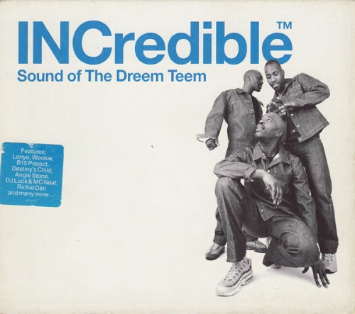 INCredible Sound of the Dreem Teem