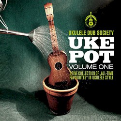 Uke Pot Volume One