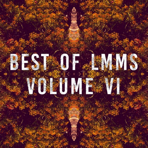 The Best of LMMS Vol. 6