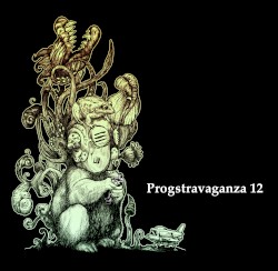 Progsphere’s Progstravaganza Compilation of Awesomeness, Part 12