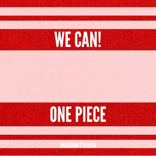 We Can! (from "One Piece")