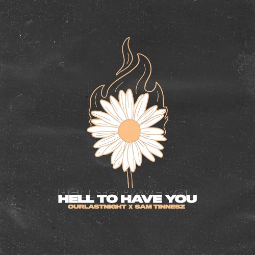Hell to Have You