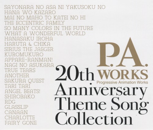 P.A.WORKS 20th Anniversary Theme Song Collection
