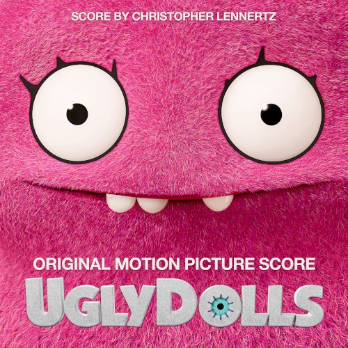 UglyDolls: Original Motion Picture Score