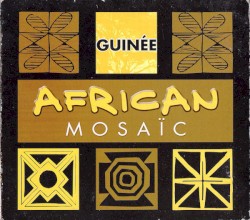 African Mosaïc: Guinée