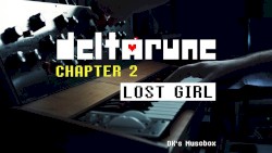 Deltarune Chapter 2 - Lost Girl