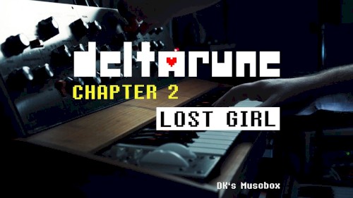 Deltarune Chapter 2 - Lost Girl