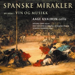 Spanske mirakler – en reise i vin og musikk