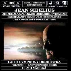 Jedermann, op. 83 / Belshazzar's Feast, op. 51 (original score) / The Countess's Portrait