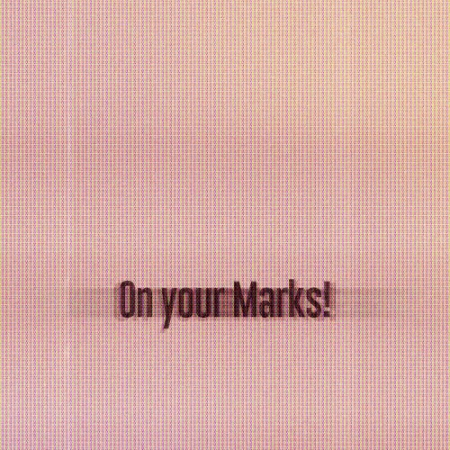 On your Marks!