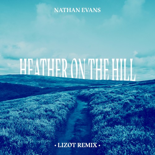 Heather on the Hill (LIZOT remix)