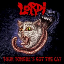 Your Tongue's Got the Cat