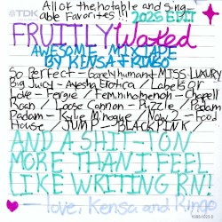 fruitlywaxed (2025 Edit)