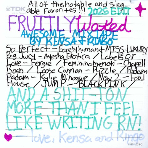 fruitlywaxed (2025 Edit)