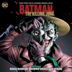 Batman: The Killing Joke - Music from the DC Universe Original Movie