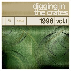 Digging in the Crates: 1996 Vol. 1