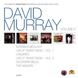 The Complete Remastered Recordings on Black Saint & Soul Note, Volume 3
