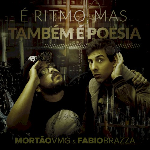 É Ritmo, Mas Também é Poesia
