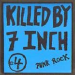 Killed by 7 Inch #4