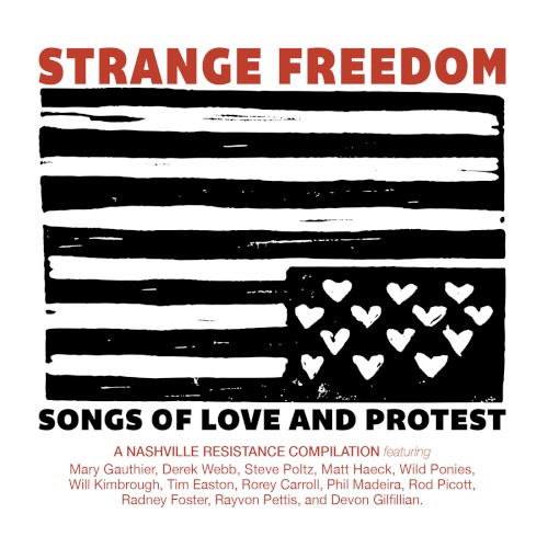Strange Freedom: Songs of Love and Protest