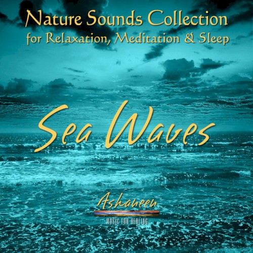 Nature Sounds Collection for Relaxation, Meditation & Sleep: Sea Waves