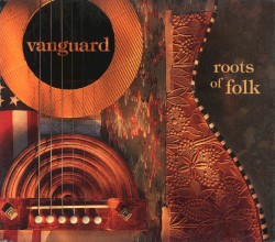 Vanguard Roots of Folk