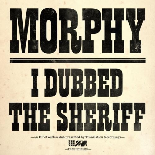 I Dubbed The Sherrif EP