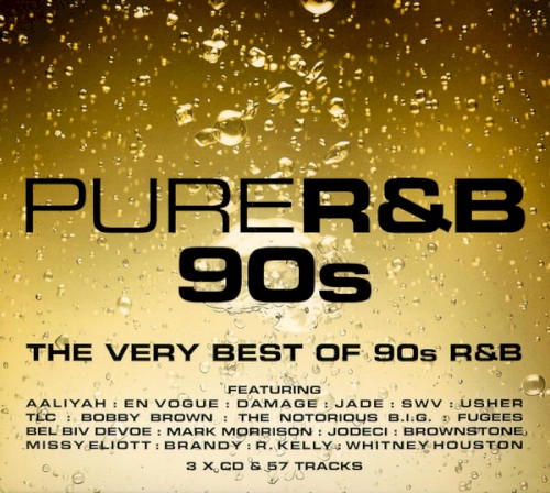 Pure R&B 90s (The Very Best Of 90s R&B)