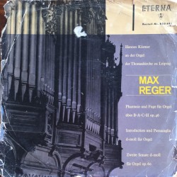 Phantasie und Fuge für Orgel über B‐A‐C‐H op. 46 / Introduktion und Passacaglia D‐Moll für Orgel / Zweite Sonate D‐Moll für Orgel op. 60