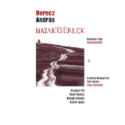 Hazakísérlek - Gyergyó régi népzenéjéből
