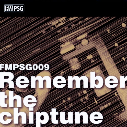 FMPSG009 -Remember the chiptune-