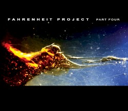 Fahrenheit Project, Part Four