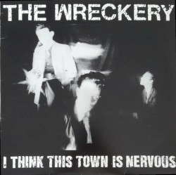 I Think This Town Is Nervous