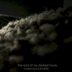 The End of My Darkest Hours