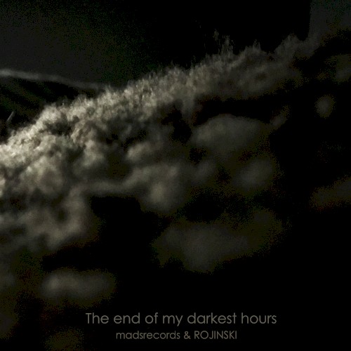 The End of My Darkest Hours