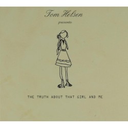 The Truth About That Girl And Me
