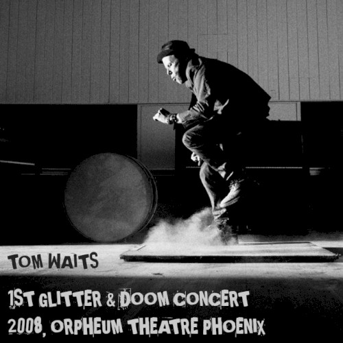 Glitter and Doom Live: The Orpheum Theatre 2008