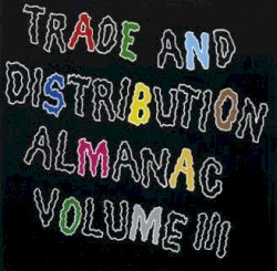 Trade and Distribution Almanac, Volume III